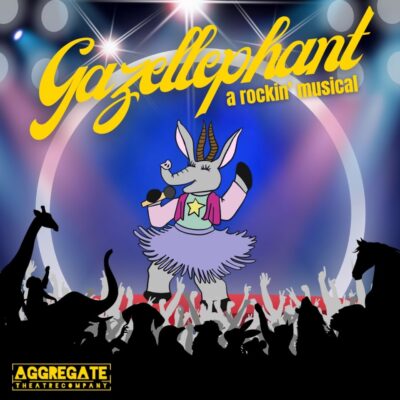 Gazellephant: a Rockin’ Children’s Musical