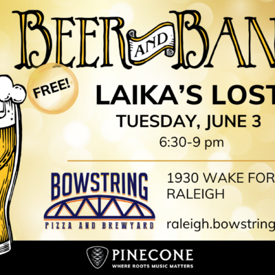 Beer and Banjos: Laika’s Lost