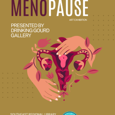 “M” is for Menopause Art Exhibition