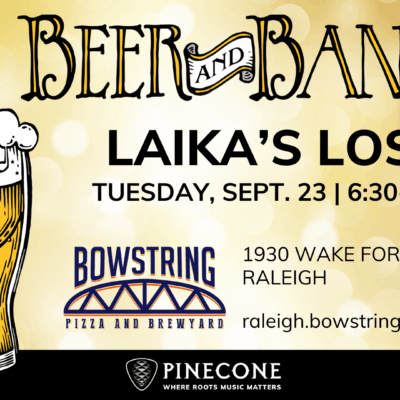 Beer and Banjos: Laika’s Lost