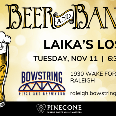 Beer and Banjos: Laika’s Lost