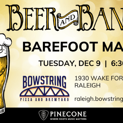 Beer and Banjos: Barefoot Manner