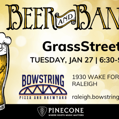 Beer and Banjos: GrassStreet